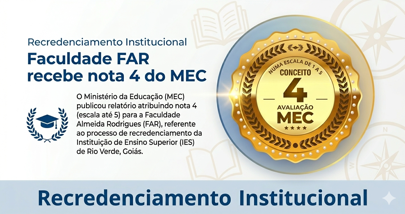 Faculdade Almeida Rodrigues Recebe Nota 4 em Recredenciamento pelo MEC