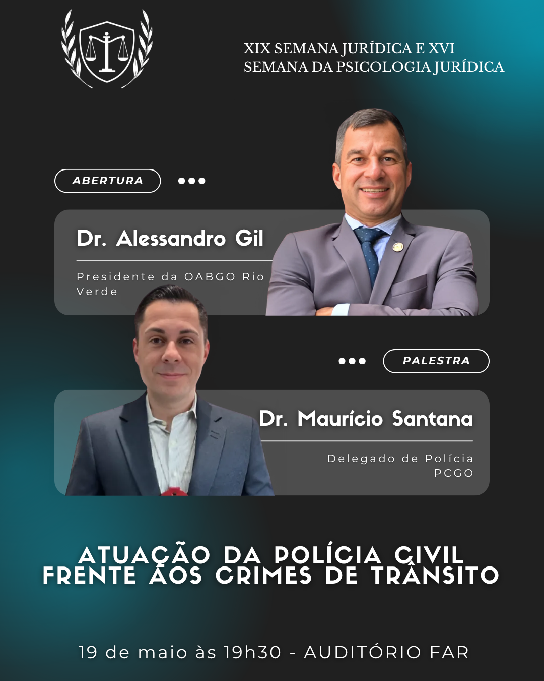 Foto 1 — XIX Semana Jurídica e a XVI Semana da Psicologia Jurídica