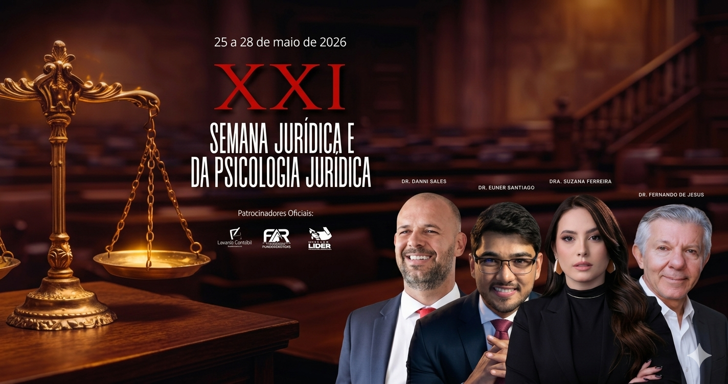 XXI Semana Jurídica e da Psicologia Jurídica da FAR